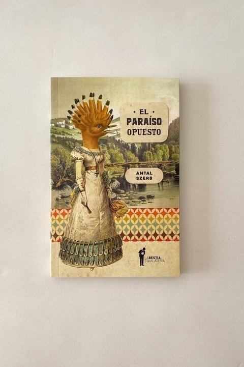 El paraíso opuesto (Antal Szerb)