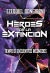 HÉROES DE LA EXTINCIÓN - TIEMPO DE ENCUENTROS INCÓMODOS - - comprar online
