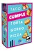 Taco cumple torta gorro pizza - Buro