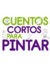 Cuentos cortos para pintar - Ateneo