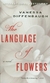 LANGUAGE OF FLOWERS,THE (PB) - EXPORT ED.