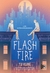 Los extraordinarios: Flash Fire