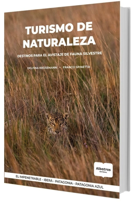 TURISMO DE NATURALEZA: DESTINOS PARA EL AVISTAJE DE FAUNA SILVESTRE