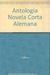 Antología de la novela corta alemana