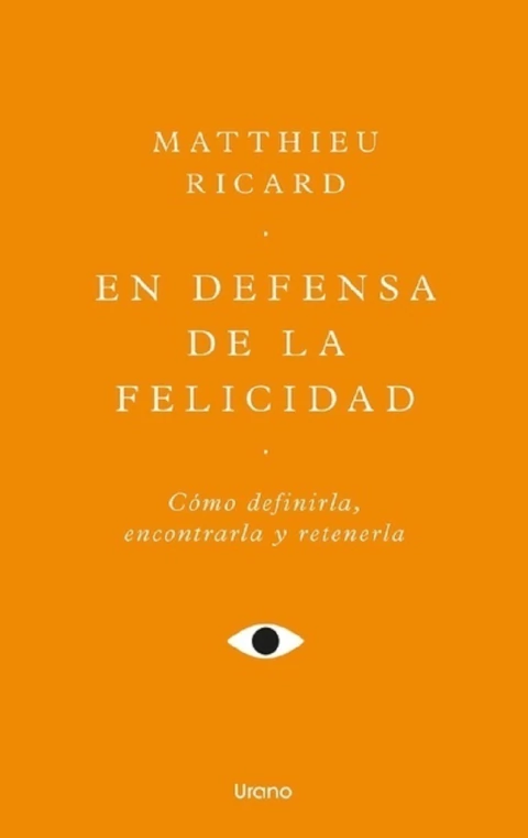 EN DEFENSA DE LA FELICIDAD