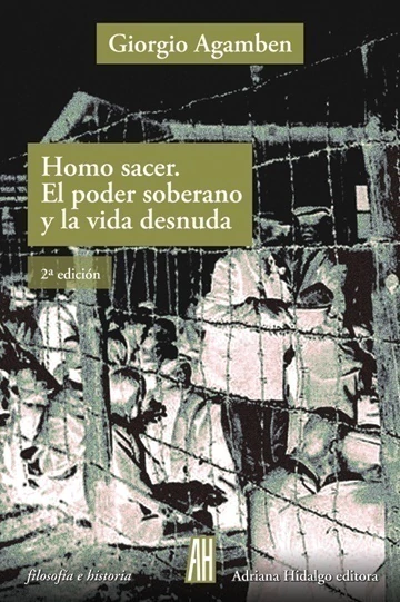 HOMO SACER. El poder soberano y la vida desnuda