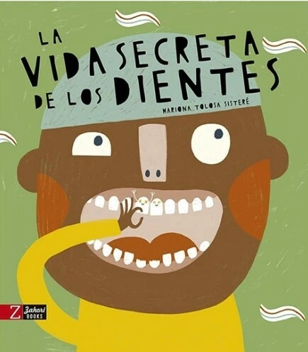 La vida secreta de los dientes