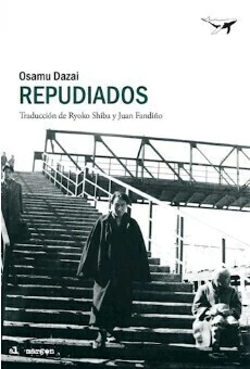 Repudiados - Osamu Dazai
