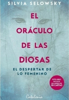 El Oráculo de las diosas (con cartas) - Silvia Selowsky