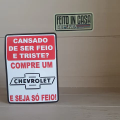 Adesivo Cansado de ser feio e triste Chevrolet