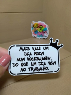 Adesivo Mais vale um dia num Volks