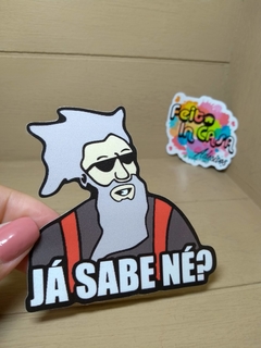 Adesivo Já sabe né