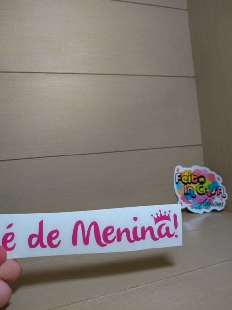 Adesivo em Recorte é de Menina!
