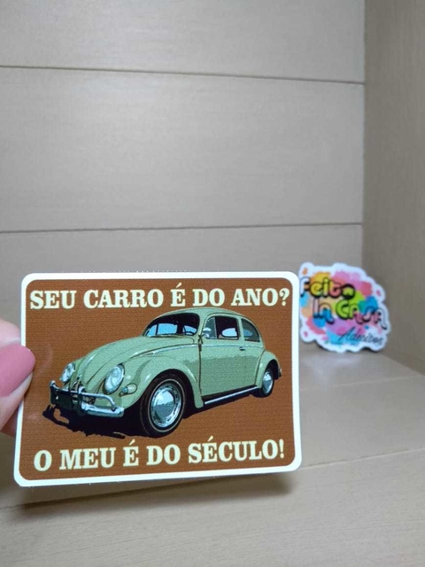 Adesivo Seu carro é do ano?