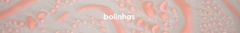 Banner da categoria Bolinhas