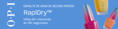 Banner de la categoría Secado rápido- OPI RAPIDRY™ 