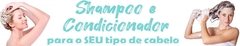 Banner da categoria Shampoo e Condicionador