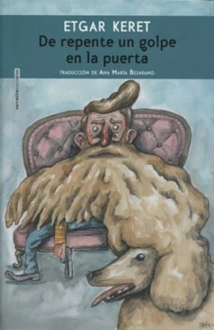 De repente un golpe en la puerta (Narrativa Sexto Piso) (Spanish Edition)