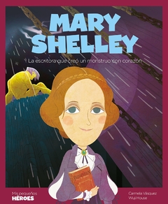 Mary Shelley - Mis pequeños héroes