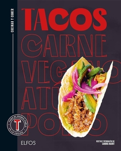 Cocinar y comer: tacos