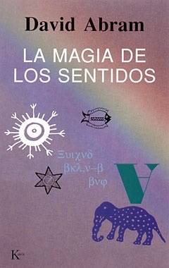 LA MAGIA DE LOS SENTIDOS