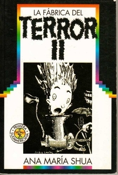 Fábrica del terror 2, La