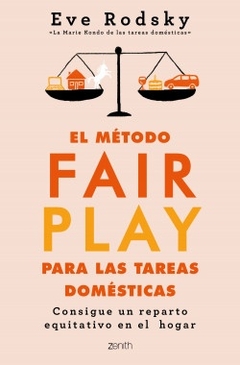 METODO FAIR PLAY PARA LAS TAREAS DOMESTICAS