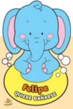 Felipe quiere bañarse