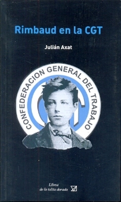 Rimbaud en la CGT