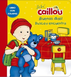 Bebe Caillou ¡Buenos Dias!