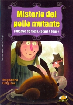 Misterio del pollo mutante