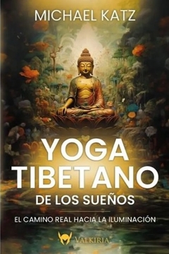 Yoga tibetano de los sueños