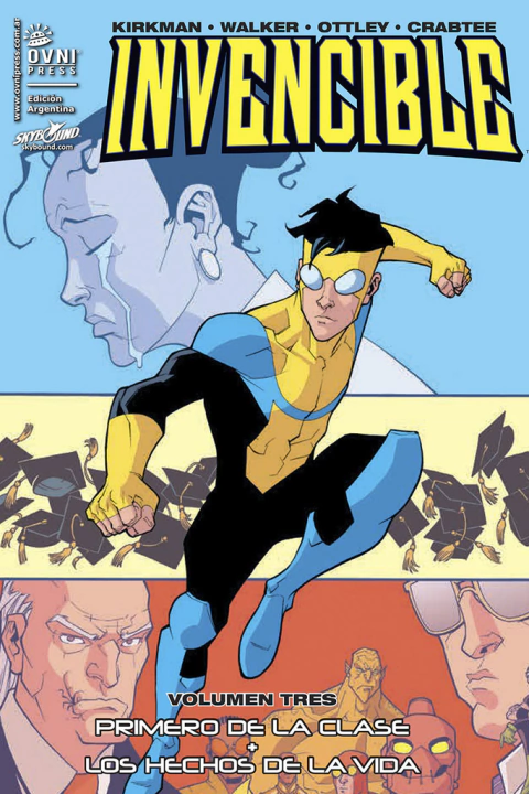 Invencible Vol.3: Primero de La Clase + Los Hechos de La Vida