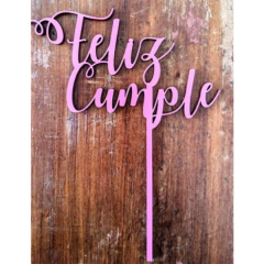 CAKE TOPPER FELIZ CUMPLE CURSIVA CON RULO