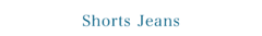 Banner da categoria SHORTS JEANS