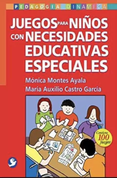Ebook : JUEGOS PARA NIÑOS CON NECESIDADES EDUCATIVAS ESPECIALES