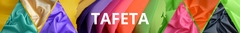 Banner de la categoría TAFETA