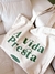 Tote Bag Levinha - A vida presta - comprar online