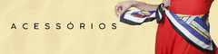 Banner da categoria ACESSÓRIOS