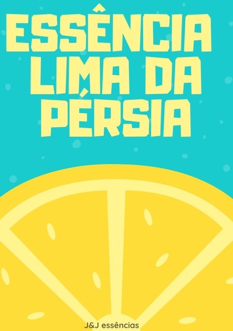 Essência Lima da Pérsia 100ml