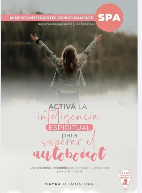 E-BOOK "ACTIVÁ LA INTELIGENCIA ESPIRITUAL PARA SUPERAR EL AUTOBOICOT”