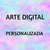 Arte digital Personalizada