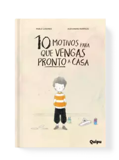 10 MOTIVOS PARA VENGAS PRONTO A CASA- tapa dura