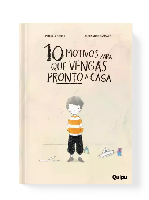 10 MOTIVOS PARA VENGAS PRONTO A CASA- tapa dura