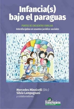 Infancia(s) bajo el paraguas: puntos de encuentro familiar.