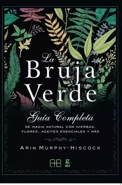LA BRUJA VERDE GUIA COMPLETA
