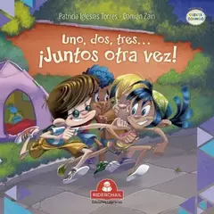 UNO, DOS, TRES, JUNTOS OTRA VEZ