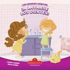 ¡A LAVARSE LOS DIENTES!