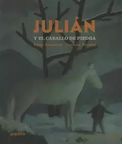 JULIAN Y EL CABALLO DE PIEDRA