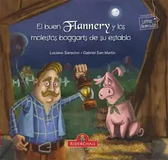 EL BUEN FLANNERY Y LOS MOLESTOS BOGGARTS DE SU ESTABLO
